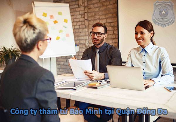 Dịch vụ thám tử Đống Đa Hà Nội ở Bảo Minh chuyên nghiệp #1 3 Công ty thám tử Đống Đa Hà Nội