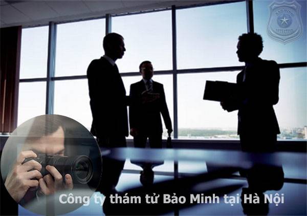 Dịch vụ thám tử Hà Nội ở công ty Bảo Minh uy tín giá rẻ 2023 3 Công ty thám tử Hà Nội
