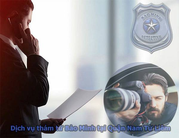 Dịch vụ thám tử Nam Từ Liêm Hà Nội