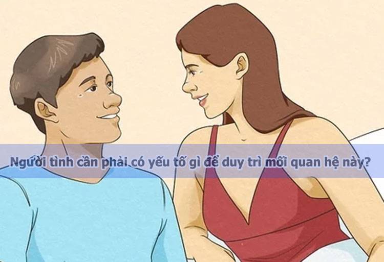 Người tình cần phải duy trì mối quan hệ