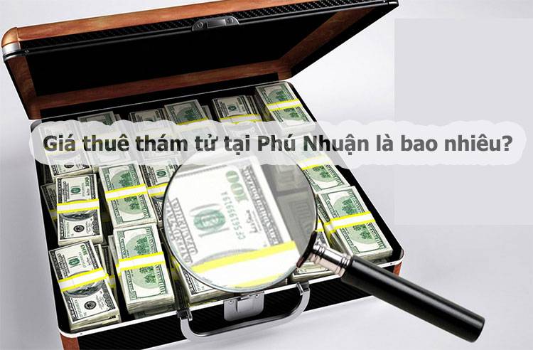 Thuê thám tử Phú Nhuận