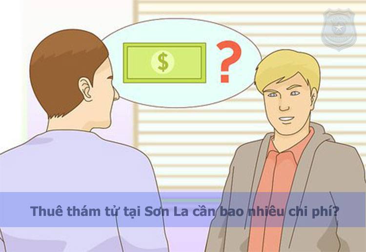 Dịch vụ thám tử Sơn La giải quyết nhanh gọn#1 6 Thuê thám tử tại Sơn La