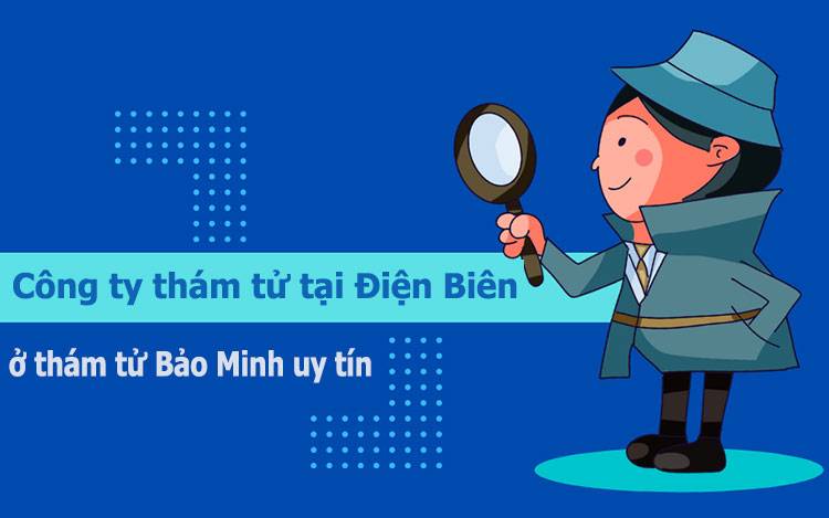 Công ty thám tử Điện Biên