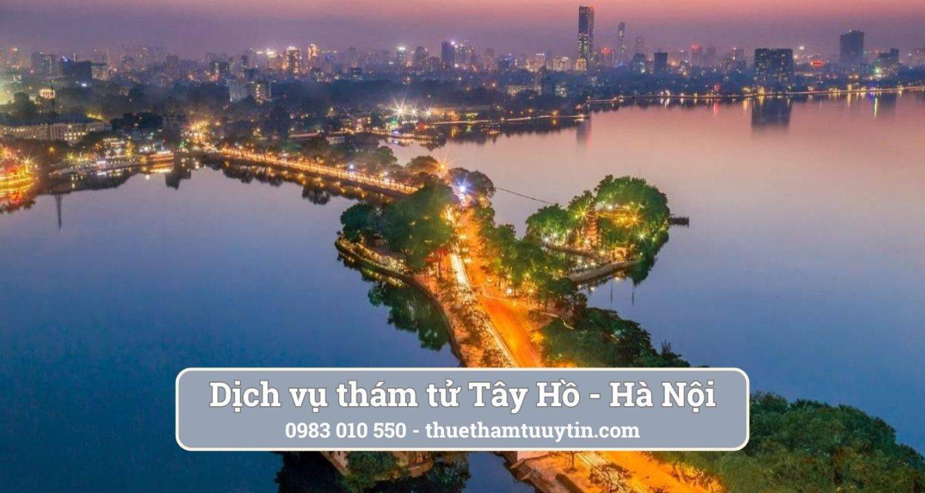 Giới thiệu đôi nét về dịch vụ thám tử Tây Hồ Hà Nội tại Bảo Minh